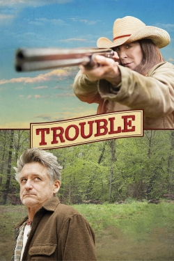 watch Trouble movies free online