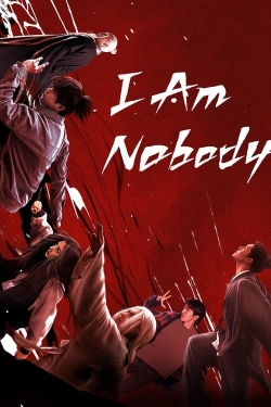 watch I Am Nobody movies free online