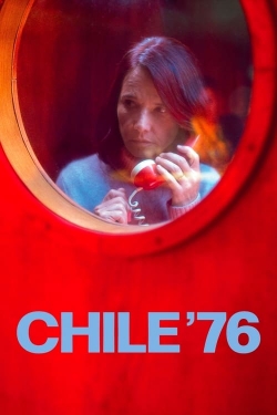 watch Chile '76 movies free online