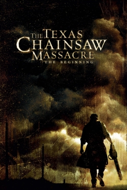 watch The Texas Chainsaw Massacre: The Beginning movies free online