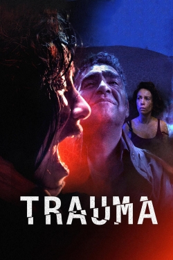 watch Trauma movies free online