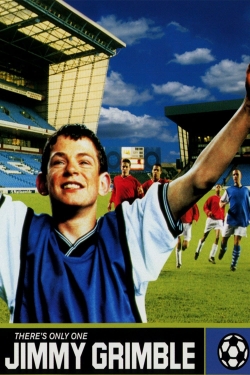 watch There's Only One Jimmy Grimble movies free online