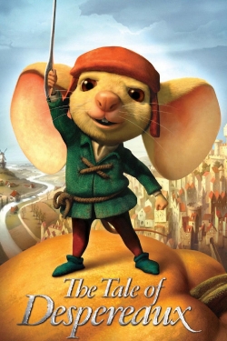 watch The Tale of Despereaux movies free online