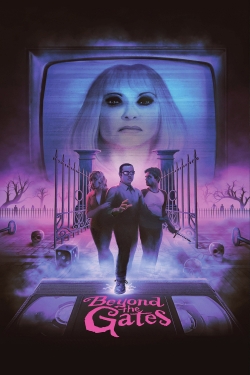 watch Beyond the Gates movies free online