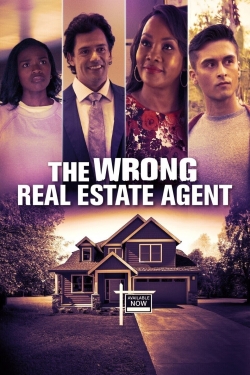 watch The Wrong Real Estate Agent movies free online