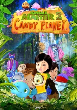 watch Jungle Master 2: Candy Planet movies free online