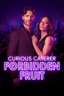 watch Curious Caterer: Forbidden Fruit movies free online