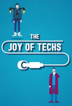 watch The Joy of Techs movies free online