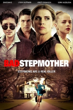 watch Bad Stepmother movies free online