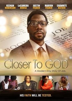 watch Closer to GOD movies free online