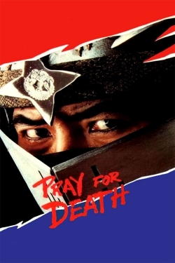 watch Pray For Death movies free online