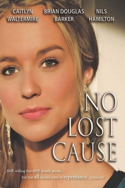 watch No Lost Cause movies free online