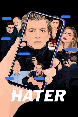 watch The Hater movies free online