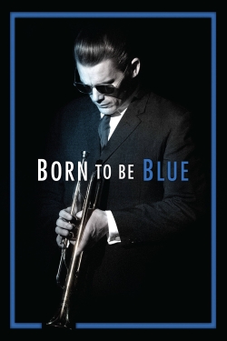 watch Born to Be Blue movies free online