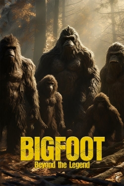 watch Bigfoot: Beyond the Legend movies free online