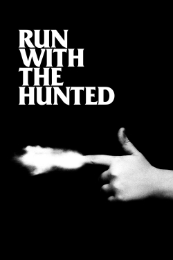 watch Run with the Hunted movies free online