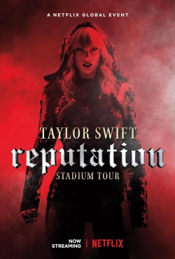 watch Taylor Swift: Reputation Stadium Tour movies free online