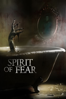 watch Spirit of Fear movies free online