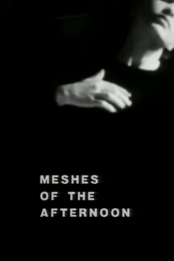 watch Meshes of the Afternoon movies free online