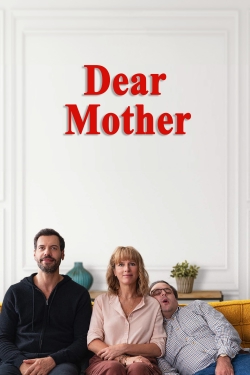 watch Dear Mother movies free online