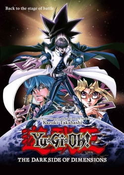 watch Yu-Gi-Oh!: The Dark Side of Dimensions movies free online