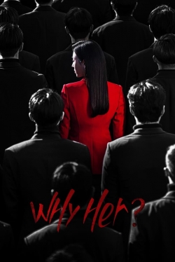 watch Why Her? movies free online