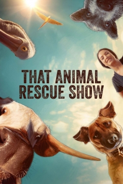 watch That Animal Rescue Show movies free online