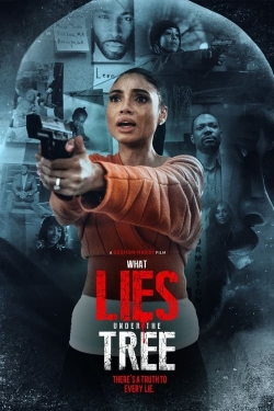 watch What Lies Under the Tree movies free online