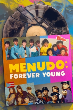 watch Menudo: Forever Young movies free online