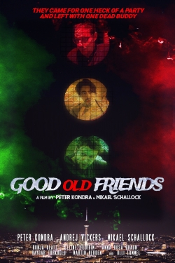 watch Good Old Friends movies free online