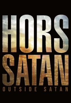 watch Outside Satan movies free online