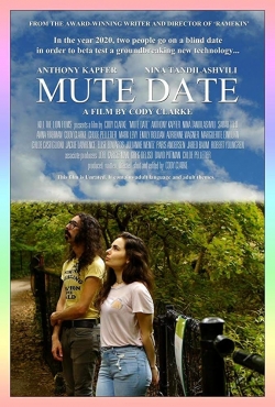 watch Mute Date movies free online