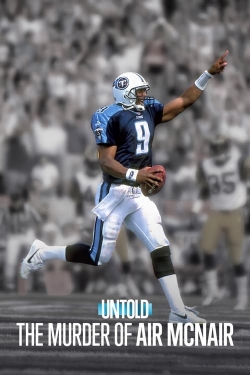 watch Untold: The Murder of Air McNair movies free online