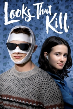 watch Looks That Kill movies free online