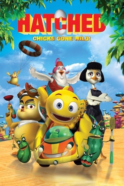 watch Hatched: Chicks Gone Wild! movies free online