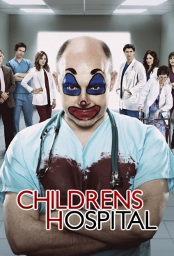 watch Childrens Hospital movies free online