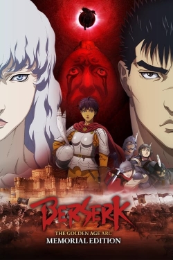 watch Berserk: The Golden Age Arc – Memorial Edition movies free online