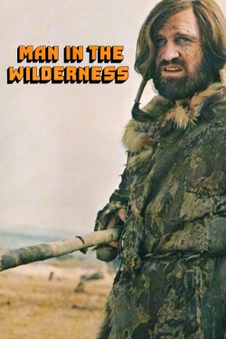 watch Man in the Wilderness movies free online