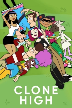 watch Clone High movies free online