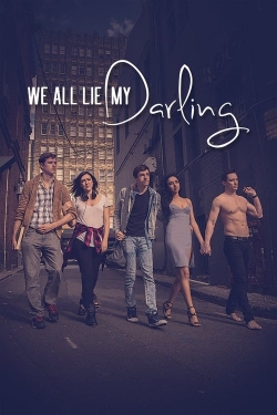 watch We All Lie My Darling movies free online