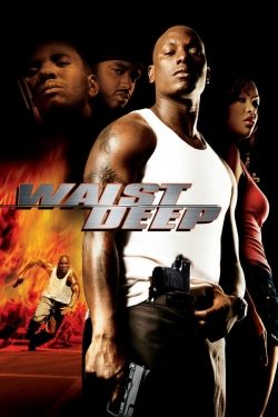 watch Waist Deep movies free online