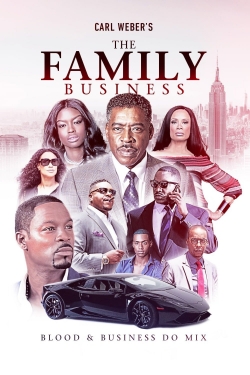 watch Carl Weber's The Family Business movies free online