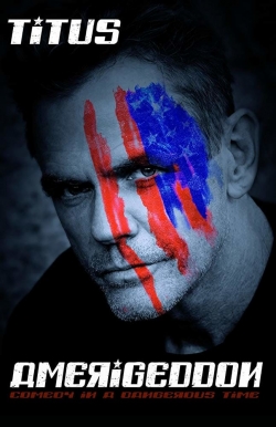 watch Christopher Titus: Amerigeddon movies free online