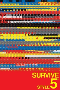 watch Survive Style 5+ movies free online