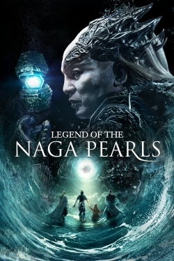 watch Legend of the Naga Pearls movies free online