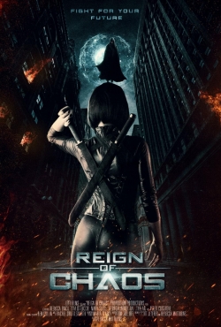 watch Reign of Chaos movies free online