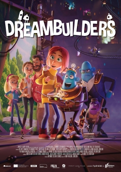 watch Dreambuilders movies free online