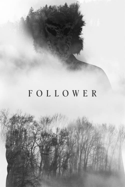 watch Follower movies free online