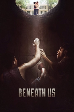 watch Beneath Us movies free online