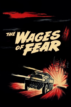 watch The Wages of Fear movies free online